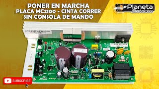 Poner en marcha placa mc2100 de cinta de correr sin un cuadro de control by Planeta Electronico - Carlos Martin 1,227 views 1 month ago 15 minutes