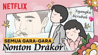 Ayangku Berubah Jadi Oppa Sejak Nge-drakor | NETFLIX x TAHILALATS | Ep 1