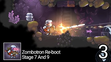 Zombotron Re-boot : Stage 7 And 9 - Gameplay Walkthrough Part 3