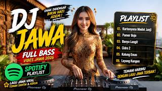 DJ JAWA FULL BASS ENAK BANGET | BANYU LANGIT, NEMU, TATU, CIDRO, WIRANG 2026