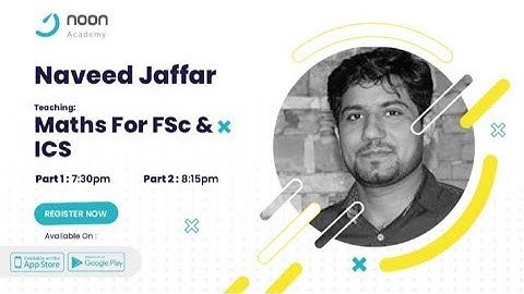 LIVE Online Classes of Mathematics Part -1 and Part -2 with Naveed Jafar