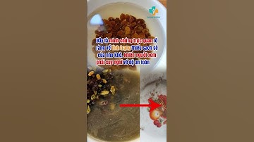 NGÀY TẾT ĂN NHO KHÔ MÀ KHÔNG RỬA THÌ PHẢI XEM NGAY|Dr Hiệp