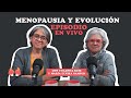 Estamos de parto - Emisión en vivo de Menopáusicas y qué!