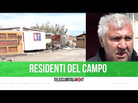 Rom di via Carrafiello a Giugliano: "Se c'è un'alternativa siamo pronti a lasciare il campo"