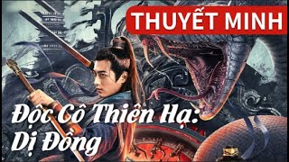 [Thuyết Minh Tiếng Việt] Độc Cô Thiên Hạ: Dị Đồng | Đại chiến rắn ba đầu của thiếu nữ dị đồng