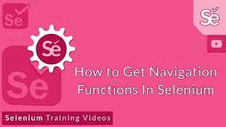 Famous Selenium Tutorial | Automation Testing | How to Get Navigation Functions In Selenium? Wealth