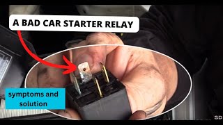 Symptoms Or Signs of a Bad Starter Relay \& How to Fix Before It's too Late