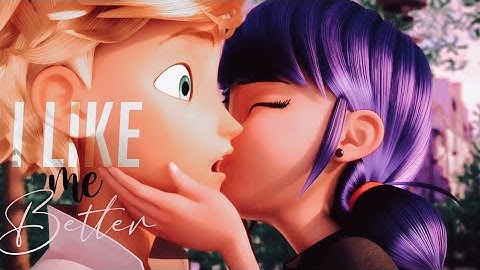 Adrien & Marinette || ❝ I like me better ❞ || Edit