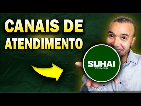 SUHAI SEGURADORA e seus CANAIS DE ATENDIMENTO [Atualizado]