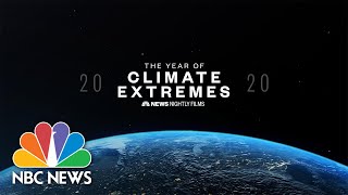 2020: The Year Of Climate Extremes | Nightly News Films