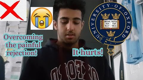 Oxford Uni Rejection Experience 2022