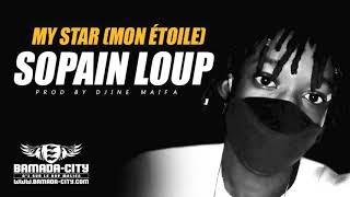 SOPAIN LOUP - MY STAR (MON ÉTOILE)