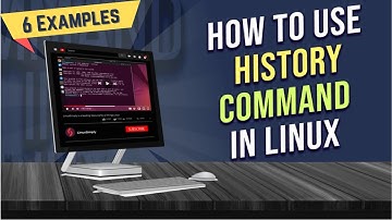 How to Use “history” Command in Linux [6 Practical Examples] | LinuxSimply