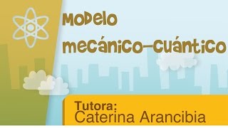Modelo mecano-cuántico - YouTube