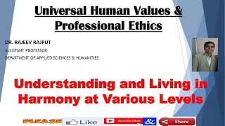 Understanding and Living in Harmony at Various Levels | UHVPE | KVE301 | KVE401 | AKTU