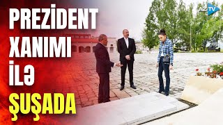 Prezident və birinci xanım Şuşada səfərdə: açılışlar edildi, təməllər atıldı