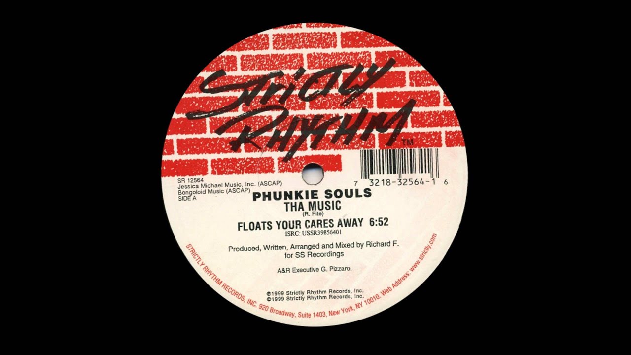 Phunkie Souls - Tha Music (Floats Your Cares Away) (Richard F 'Defected' Re Edit) (1999)