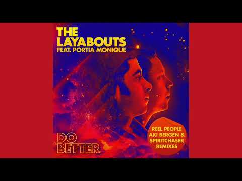 The Layabouts Feat. Portia Monique - Do Better
