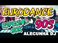 EURODANCE 90S ESPECIAL 50K (AleCunha DJ)