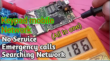 Keypad mobile network problem No Service, Emergency call, network searching All in one Video (AtoZ)