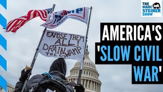 America is in the middle of a ‘slow civil war’ | The Marc Steiner Show