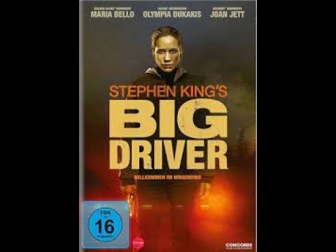 Download PREMIERE -  BIG DRIVER - FULL MOVIE -  STEPHEN KING - WARNING - SHOCKING!  DEDICATED TO TONY MULLINS