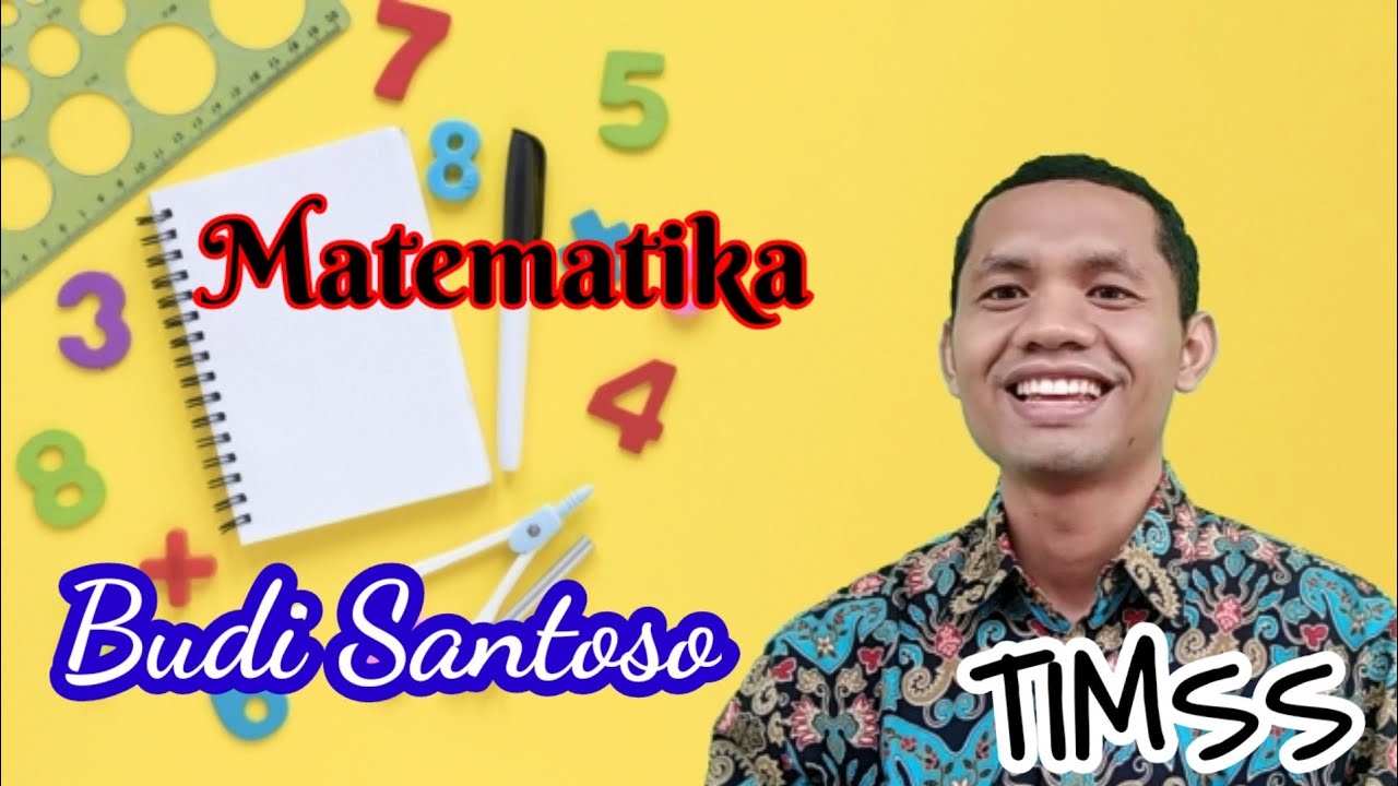 Pembahasan Soal TIMSS - Matematika SMP - YouTube