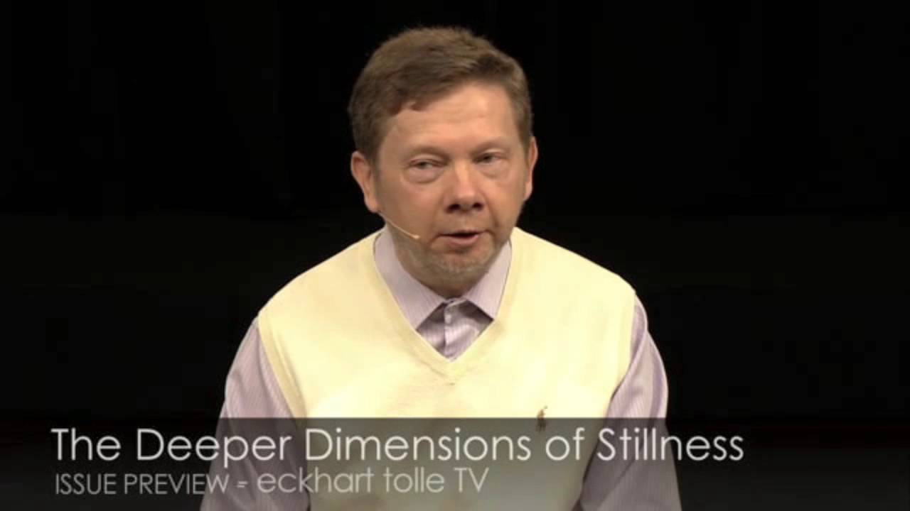 Eckhart Tolle Points us Toward the Deeper Dimensions of Stillness - YouTube