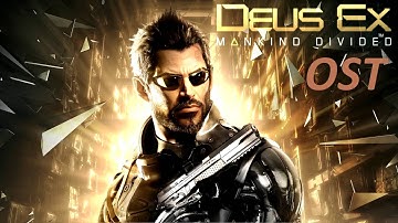 Deus Ex: Mankind Divided OST - Dawn Engine