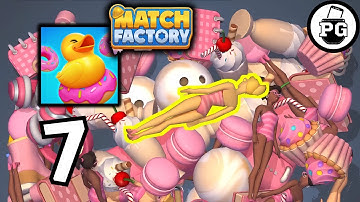 These Boxes Are Completely FULL 🧸 Match Factory! - Gameplay Walkthrough |Part 7|