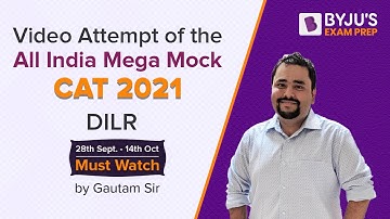AIM CAT 2021 | Mock Attempt of DILR | Gautam Bawa | BYJU