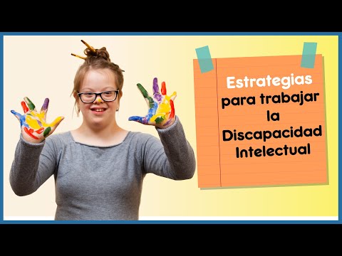 Necesidades Educativas | Estrategias para trabajar la Discapacidad Intelectual