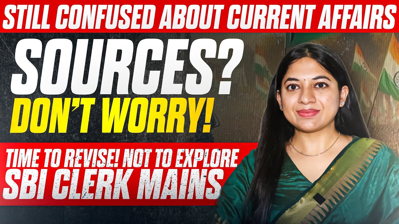 All Free & Paid Sources for Current Affairs | Tips & Revision Hacks | SBI Clerk Mains | Tanu Garg