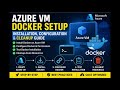 Install Docker on Azure VM | Full Setup, Configuration &amp; Cleanup