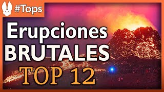 TOP 12 Erupciones Volcánicas de la Historia