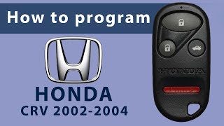 How to Program Keyless Entry Remote Key Fob for Honda CRV 2002-2004