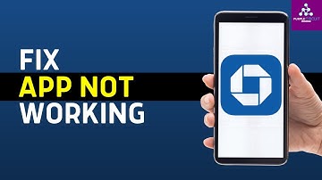 Chase App Not Working: How to Fix Chase App Keeps Signing Me Out 2024 (2024) | Chase Bank Glitch Fix