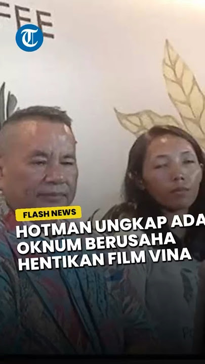 Hotman Paris Ungkap Ada Oknum Polisi Berusaha Hentikan Pembuatan Film Vina: Bikin Nama Polisi Jelek