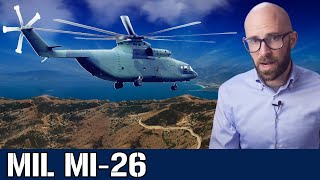 Mil Mi-26: The Biggest Helicopter Ever Built