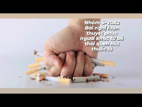 Video: Làm thế nào để thuyết phục một người nào đó bỏ thuốc lá