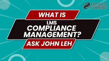 What is LMS Compliance Management?
