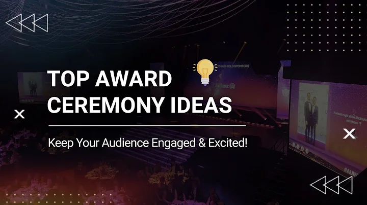 Top Award Ceremony Ideas to Keep Your Audience Engaged & Excited!