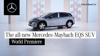 World premiere of the all-new Mercedes-Maybach EQS SUV