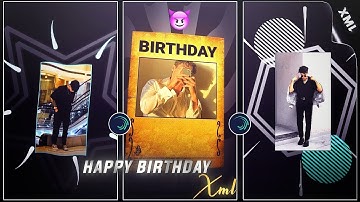 HAPPY BIRTHDAY XML🎂🎁|| ALIGHT MOTION BIRTHDAY XML FILE🌈💘|| NEW BIRTHDAY XML 🦋🫀|| @Editking94
