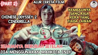 STEPHEN CHOW HARUS MEMILIH ANTARA CINTA,JANJI ATAU TUGAS || ALUR CERITA FILM CHINESE ODYSSEY 2