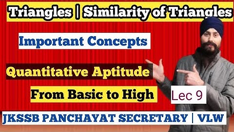 Triangles | Similarity of Triangles | QUANTITATIVE APTITUDE | JKSSB Panchayat Secretary | VLW