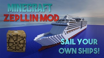 Sail and Fly your own CREATIONS! | Zepplin Mod Review // Zepplin Mod 1.2.5 // Minecraft