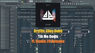 [FREEFLP] Gryffin, Elley Duhé - Tie Me Down (FL Studio Remake)