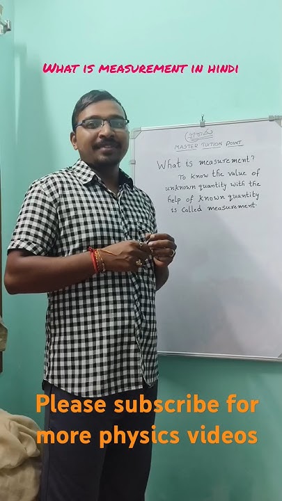 What Is Measurement In Hindi In Physics Basics Of Physics For Classes what-is-measurement-in-hindi-in-physics-basics-of-physics-for-classes