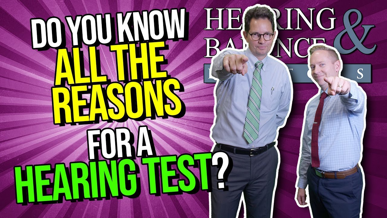 Do You Know All the Reasons for a Hearing Test? YouTube